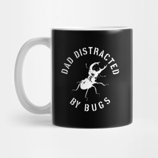 DAD EASILY DISTRACTED BY INSECTS INTERVERTEBRATE ANIMALS COOL FUNNY VINTAGE WARNING VECTOR DESIGN Mug